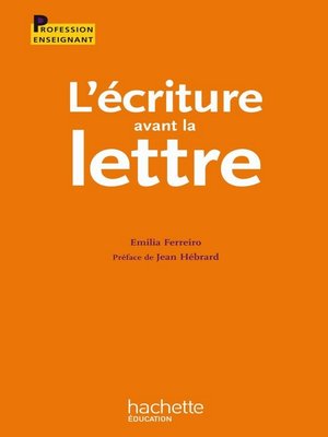 cover image of L'écriture avant la lettre